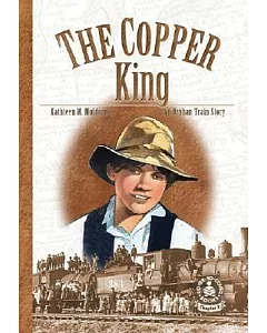 Copper King: An Orphan Train Story