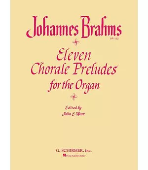 11 Chorale Preludes: For the Organ
