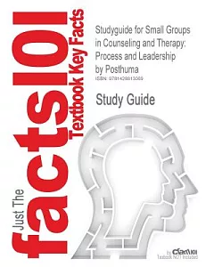 Small Groups in Counseling and Therapy: Process and Leadership
