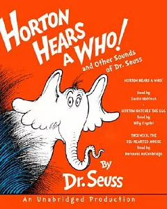 Horton Hears a Who! and Other Sounds of Dr. Seuss: and Other Sounds of Dr. Seuss