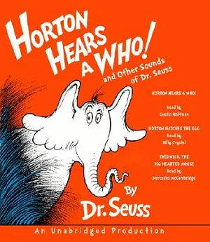 Horton Hears a Who! and Other Sounds of Dr. Seuss: and Other Sounds of Dr. Seuss