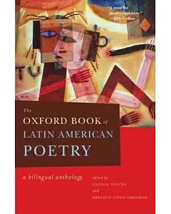 The Oxford Book of Latin American Poetry: A Bilingual Anthology