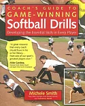 Coach’s Guide to Game-Winning Softball Drills: Developing the Essential Skills in Every Player