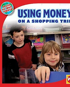 Using Money on a Shopping Trip