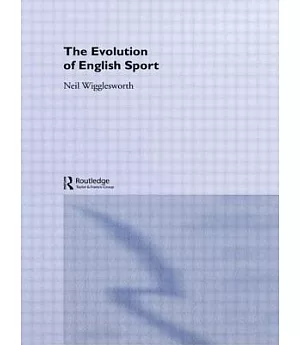 The Evolution of English Sport