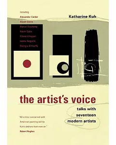 The Artist’s Voice: Talks With Seventeen Modern Artists