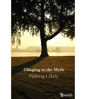 Clinging to the Myth