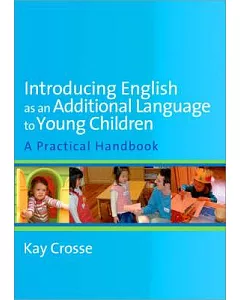 Introducing English As an Additional Language to Young Children