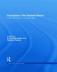 Olympism: The Global Vision from Nationalism to Internationalism