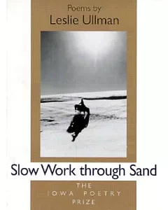 Slow Work Through Sand: Poems