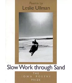 Slow Work Through Sand: Poems