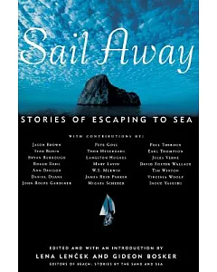 Sail Away: Stories of Escaping to Sea