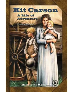 Kit Carson: A Life of Adventure