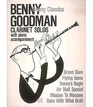 Benny Goodman: Swing Classics