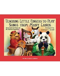 Teaching Little Fingers to Play Songs from Many Lands