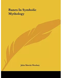 Runes in Symbolic Mythology