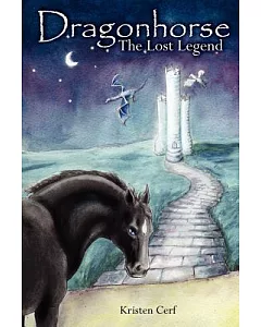 Dragonhorse: The Lost Legend