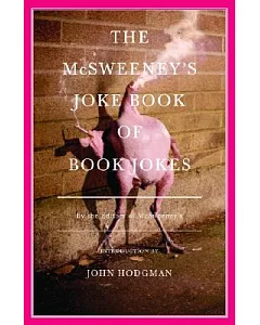 The mcsweeney’s Joke Book of Book Jokes