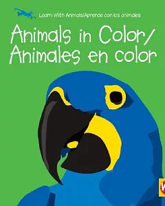 Animals in Color/Animales En Color