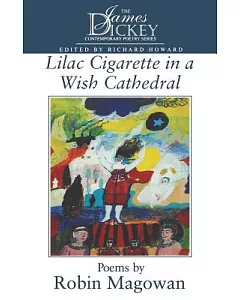 Lilac Cigarette in a Wish Cathedral: Poems