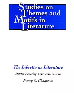 The Libretto As Literature: Doktor Faust by Ferruccio Busoni