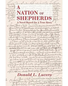 A Nation Of Shepherds: A Novel Based on a True Story
