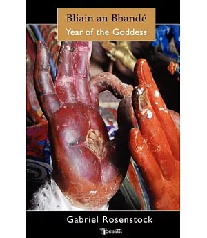 Bliain an Bhande: Year of the Goddess