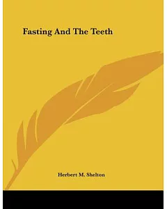 Fasting and the Teeth
