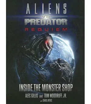 Aliens VS Predator Requiem: Inside the Monster Shop