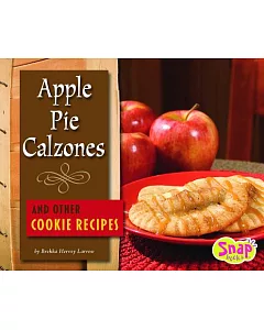 Apple Pie Calzones and Other Cookie Recipes
