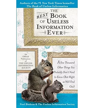 The Best Book of Useless Information Ever