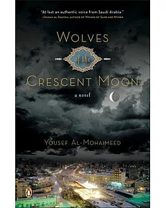 Wolves of the Crescent Moon: A Novel