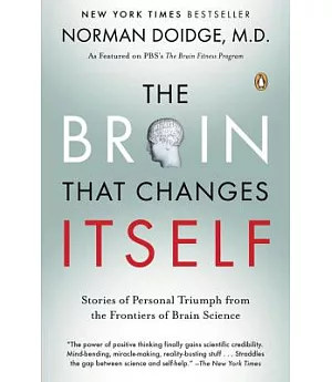 The Brain That Changes Itself: Stories of Personal Triumph from the Frontiers of Brain Science