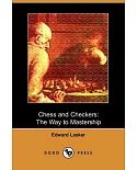 Chess and Checkers: The Way to Mastership