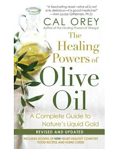 The Healing Powers of Olive Oil: A Complete Guide to Nature’s Liquid Gold