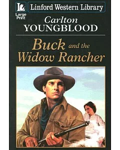 Buck And The Widow Rancher