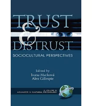 Trust and Distrust: Sociocultural Perspectives