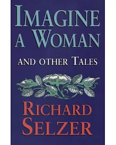 Imagine a Woman and Other Tales