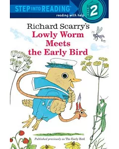 Lowly Worm Meets the Early Bird