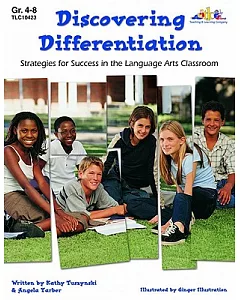 Discovering Differentiation: Strategies for Success in the Language Arts Classroom