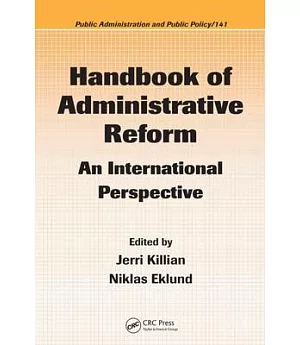 Handbook of Administrative Reform: An International Perspective