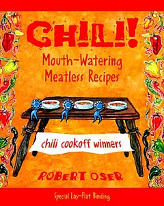Chili!: Mouth-Watering Meatless Recipes