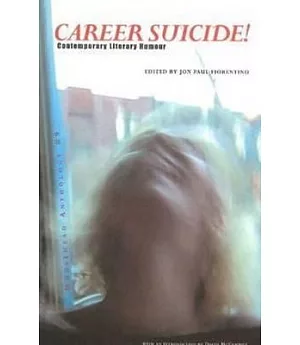 Career Suicide: Contemporary Literary Humour