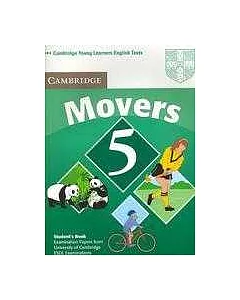 cambridge Movers 5: Student Book: Examination Papers from the University of cambridge esol Examinations