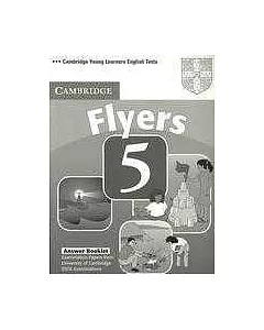 Cambridge Young Learners English Tests Flyers 5 Answer Booklet: Examination Papers from the University of Cambridge Esol Examina