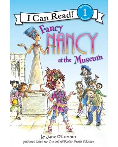 Fancy Nancy at the Museum