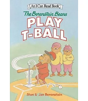 The Berenstain Bears Play T-ball