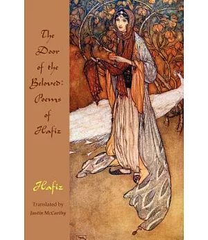 The Door of the Beloved: Poems of Hafiz