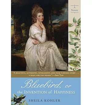 Bluebird, or the Invention of Happiness