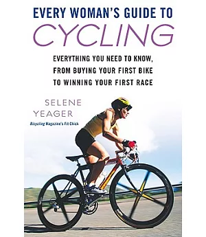 Every Woman’s Guide to Cycling